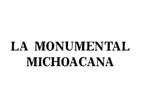 La Monumental Michoacana